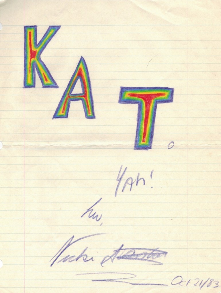 KAT written in large rainbow letters. Below it, "Yah! Luv, Vicki Stanton. Oct 21/83"